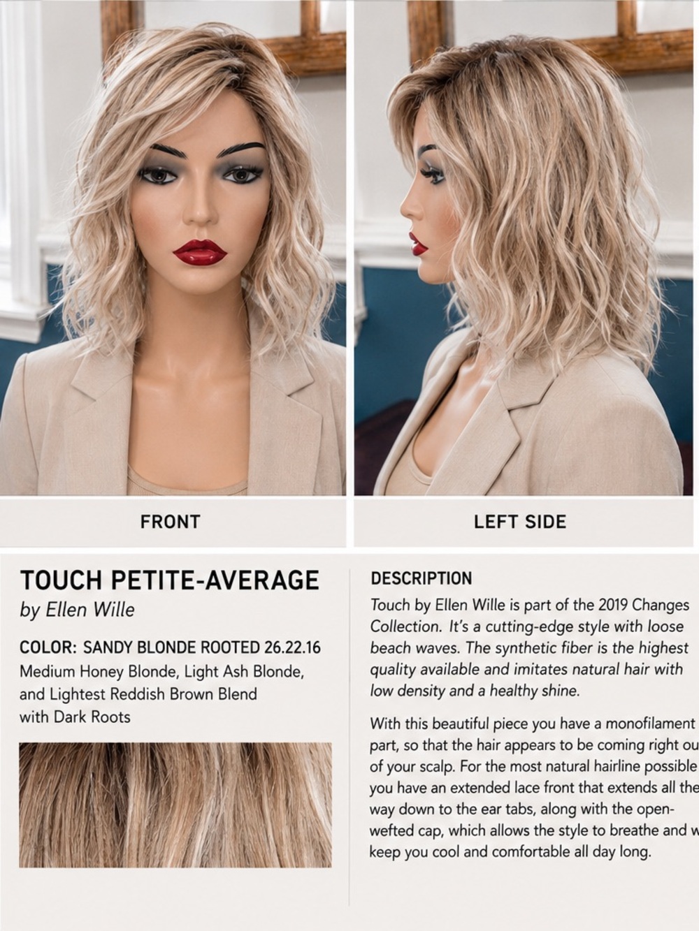 Touch PETITE-AVERAGE by Ellen Wille in Sandy Blonde Rooted 26.22.16